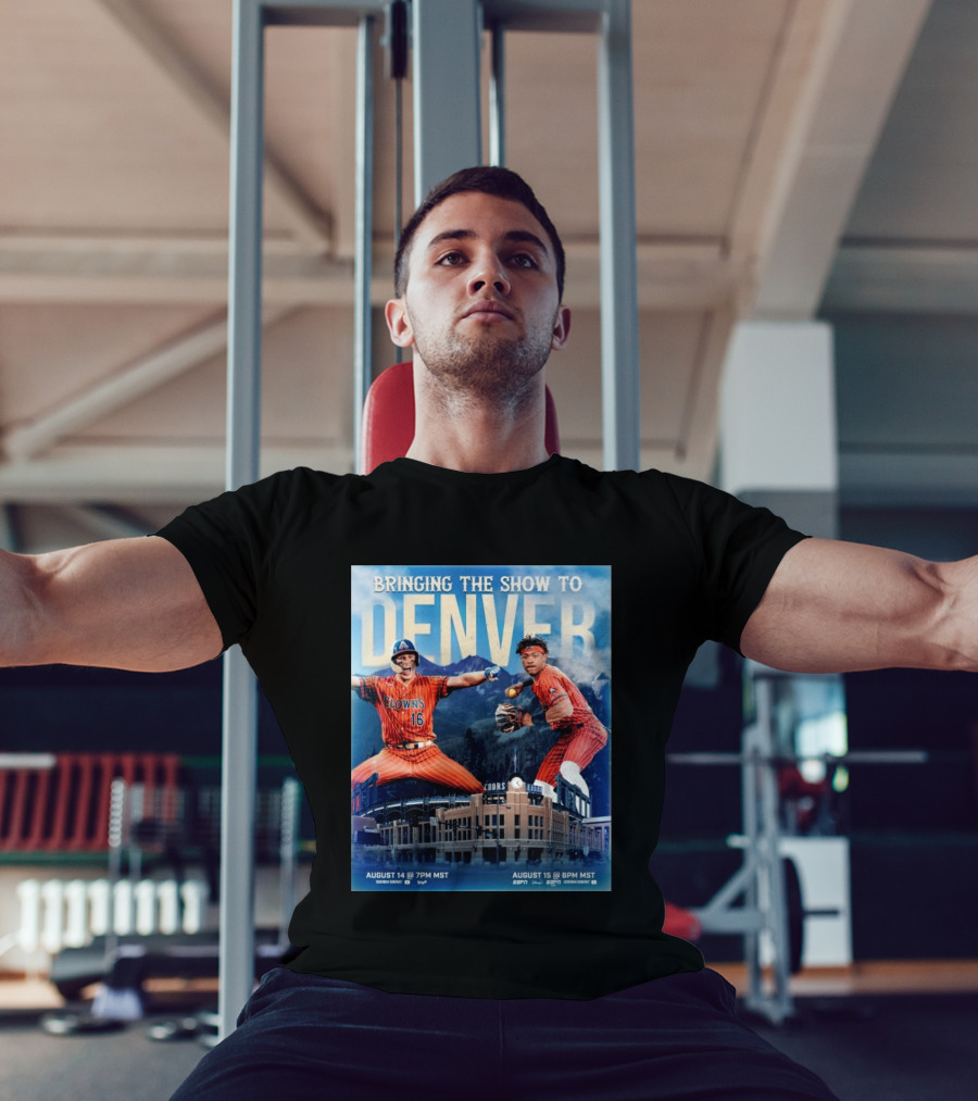 Bringing The Show To Denver August 14 15 Coors Field Clowns Baseball Event T-Shirt