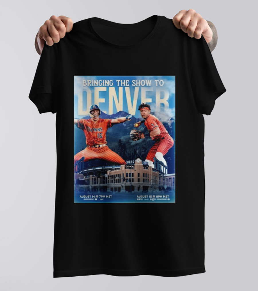 Bringing The Show To Denver August 14 15 Coors Field Clowns Baseball Event T-Shirt