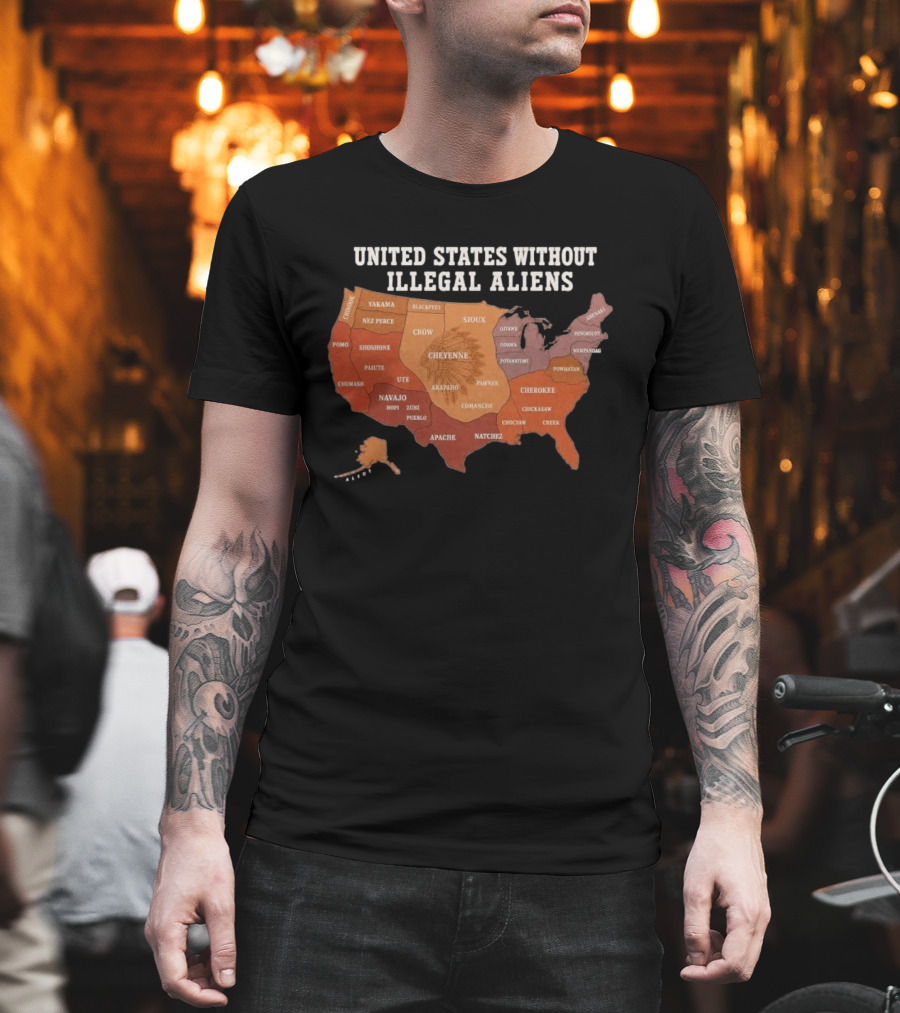 United States Without Illegal Aliens Native Americans Tribal Map T-Shirt