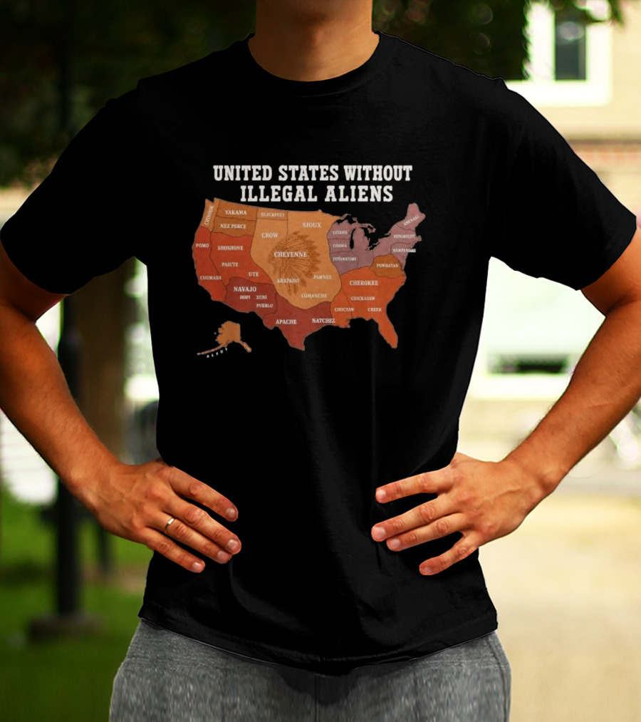 United States Without Illegal Aliens Native Americans Tribal Map T-Shirt