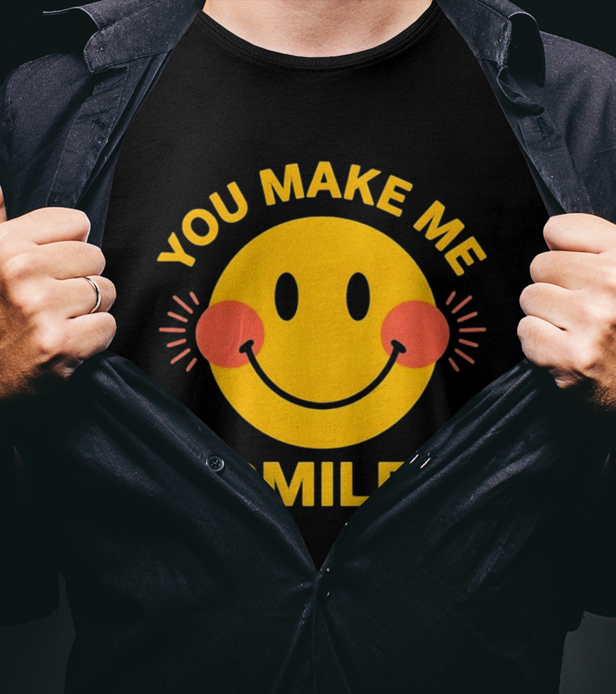 You Make Me Smile Smiley Face Positive Vibes T-Shirt