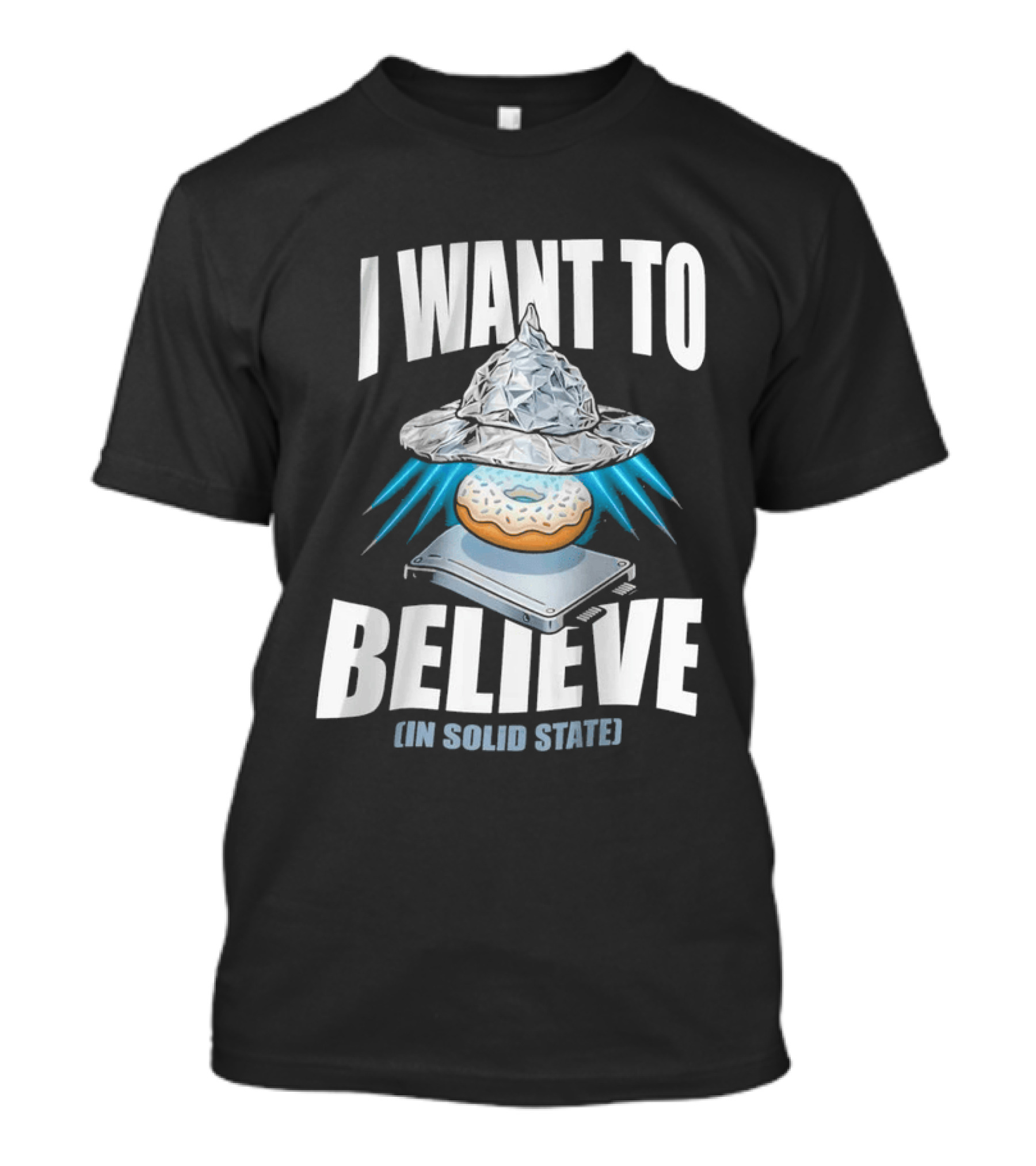 I Want To Believe UFO Donut In Solid State T-Shirt
