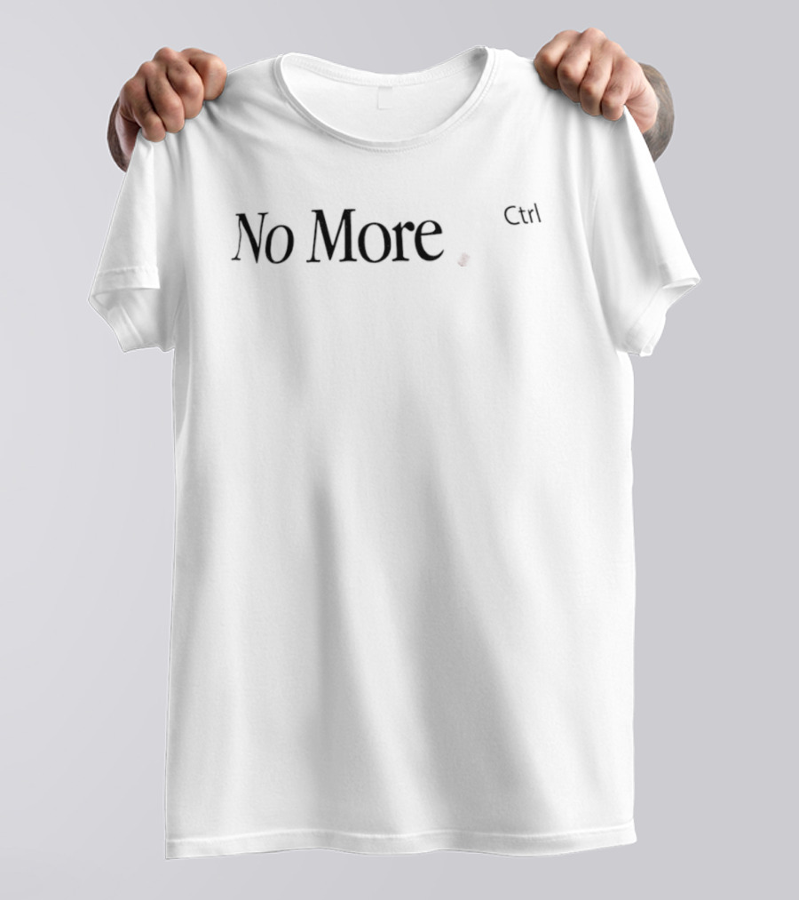 No More Ctrl Keyboard Key Tech Joke Programmer T-Shirt