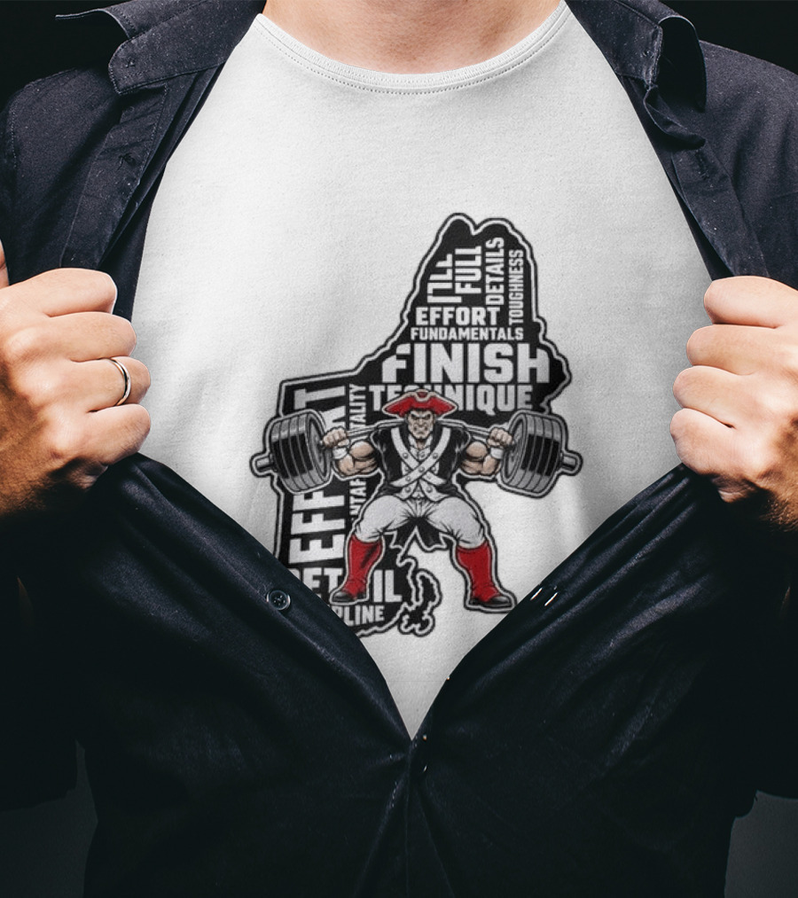 Patriots Weight Room Effort Discipline Finish Technique Toughness T-Shirt