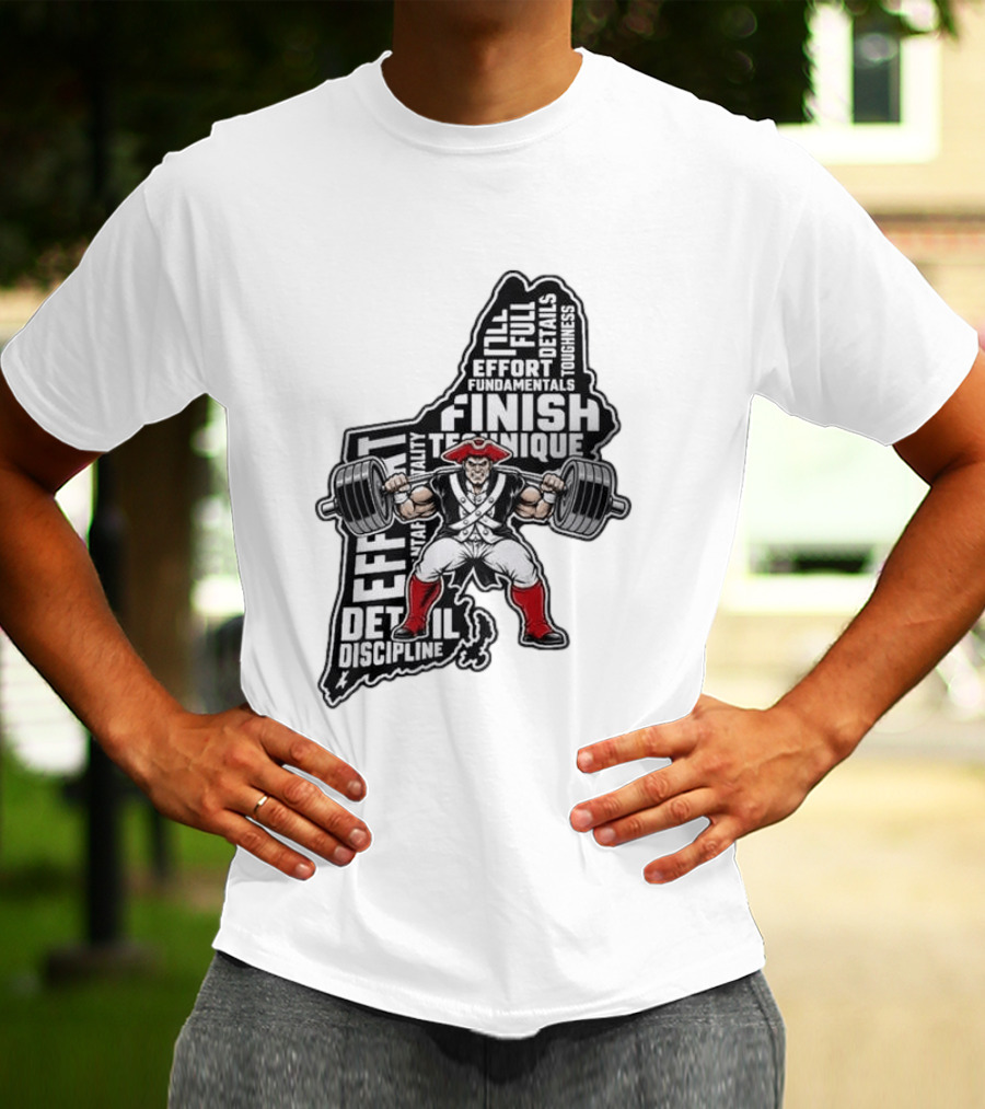 Patriots Weight Room Effort Discipline Finish Technique Toughness T-Shirt