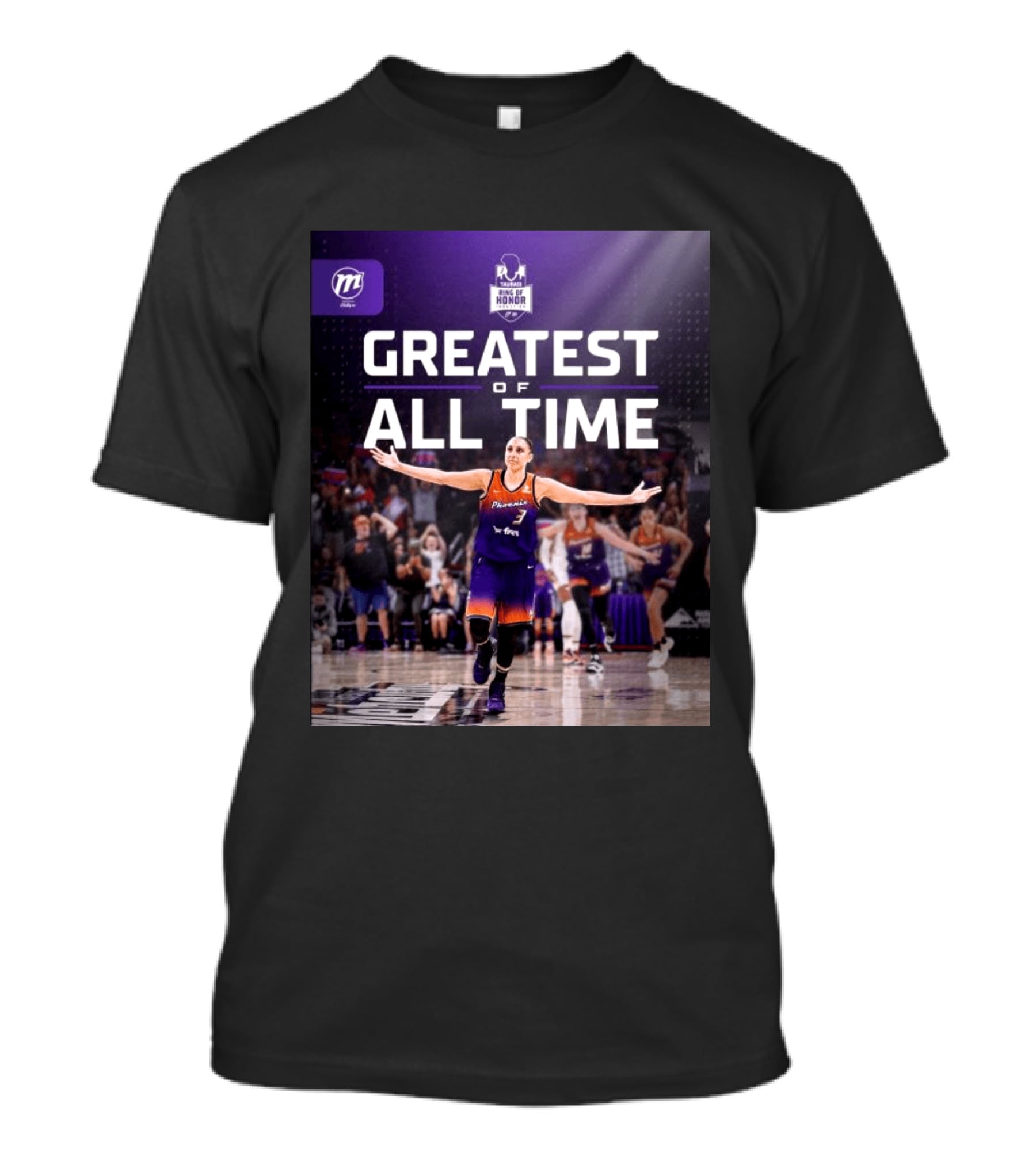 Diana Taurasi Phoenix Mercury Ring Of Honor Greatest Of All Time T-Shirt
