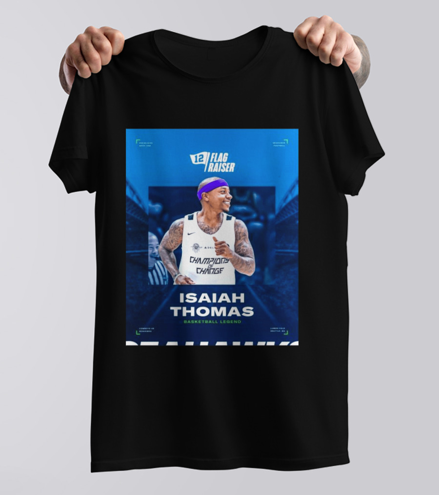 Isaiah Thomas 12 Flag Raiser Champions Of Change Basketball Legend T-Shirt