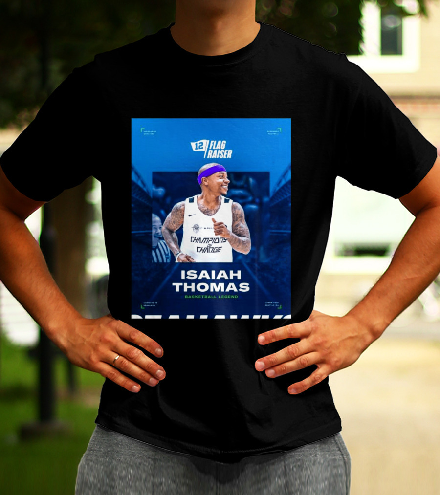 Isaiah Thomas 12 Flag Raiser Champions Of Change Basketball Legend T-Shirt