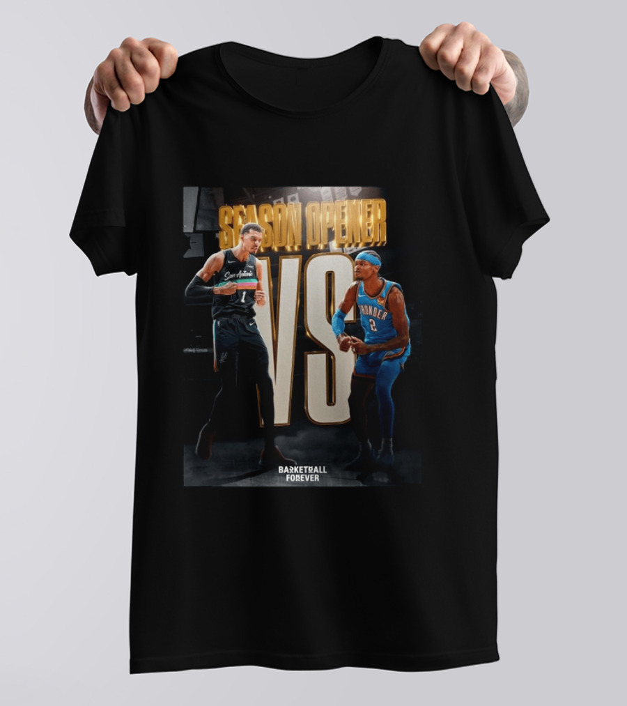 2026 NBA Season Opener San Antonio Vs Oklahoma City Basketball Forever T-Shirt