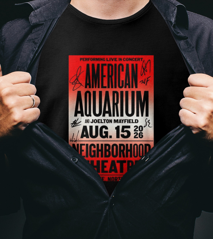 American Aquarium And Joelton Mayfield Performing Live August 15 2026 Neighborhood Theatre Charlotte NC Concert T-Shirt