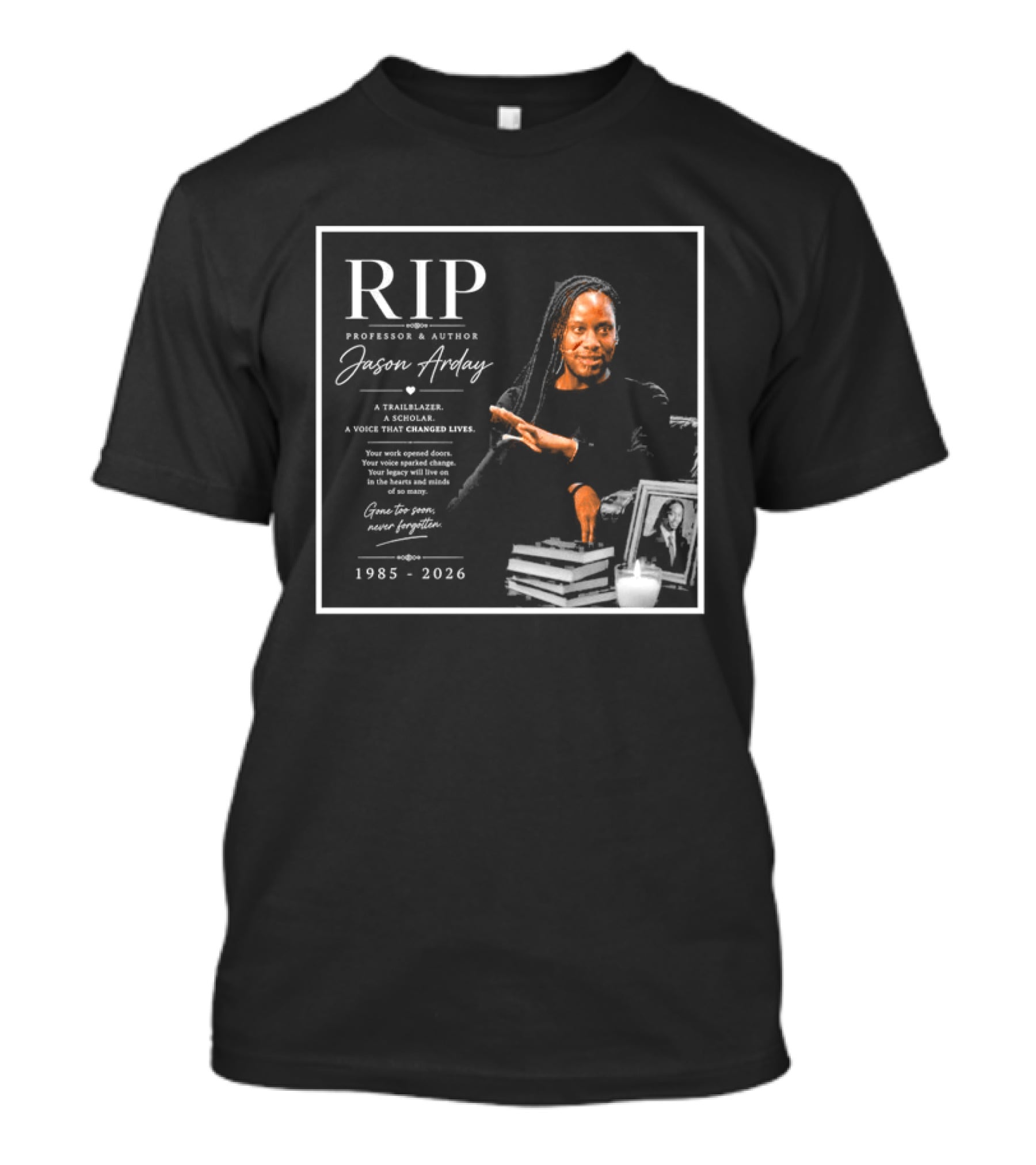 RIP Professor Author Jason Arday 1985 2026 Memory Legacy T-Shirt