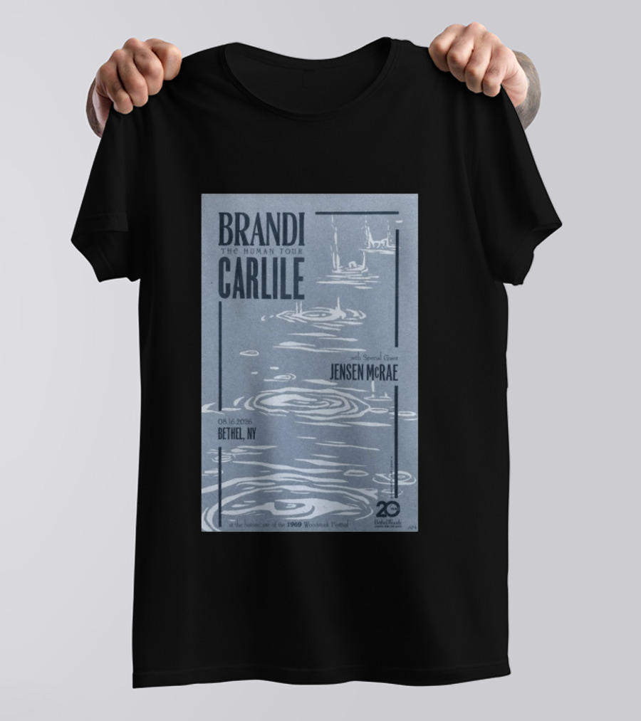 Brandi Carlile The Human Tour August 16 2026 Bethel Ny With Special Guest Jensen Mcrae Woodstock 20 Years Bethelwoods 1969 T-Shirt