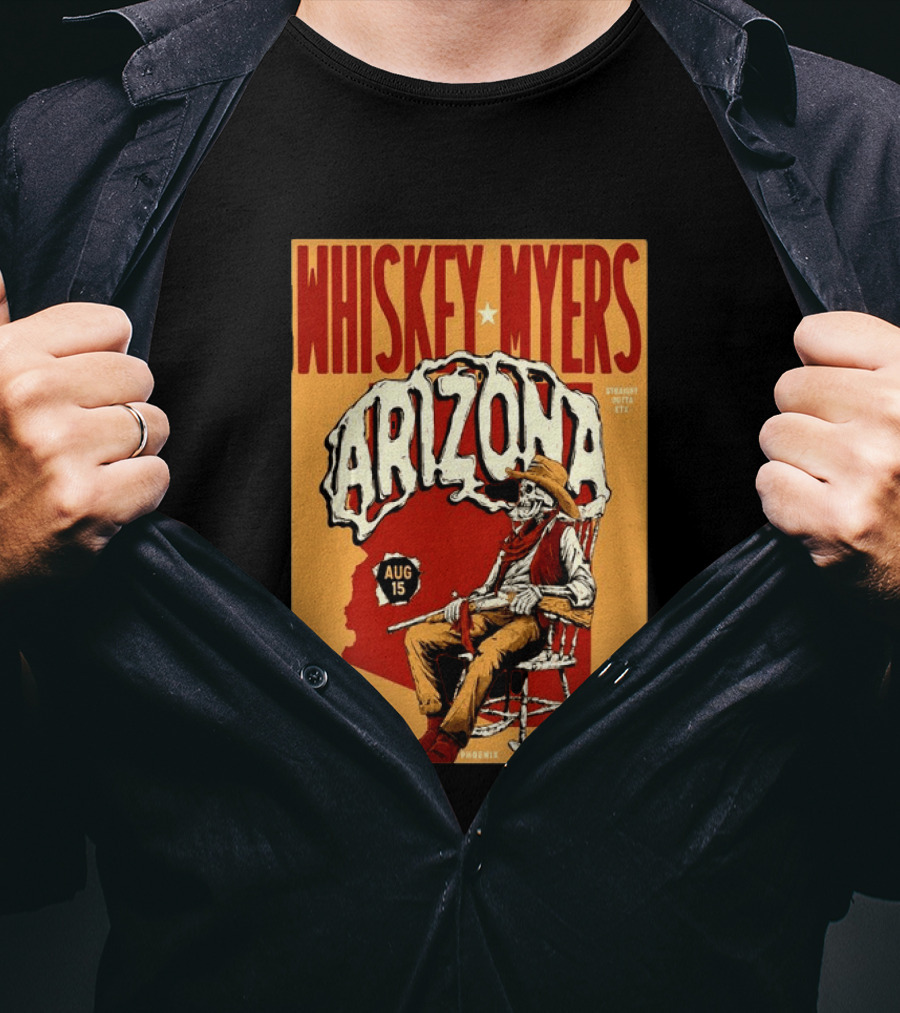 Whiskey Myers Arizona Aug 15 The Southern Hospitality Tour Phoenix 2026 T-Shirt