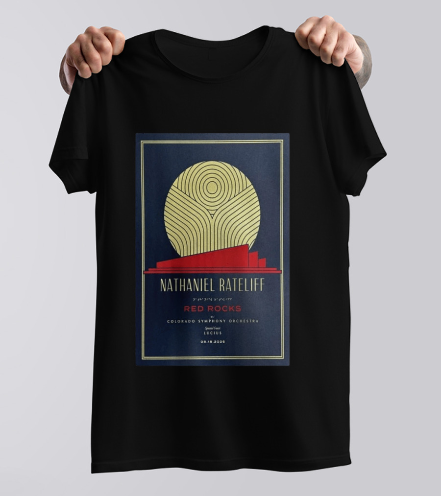 Nathaniel Rateliff Red Rocks Colorado Symphony Orchestra Special Guest Lucius 08.18.2026 T-Shirt