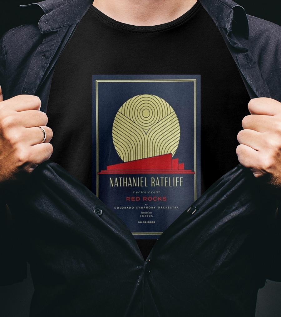 Nathaniel Rateliff Red Rocks Colorado Symphony Orchestra Special Guest Lucius 08.18.2026 T-Shirt