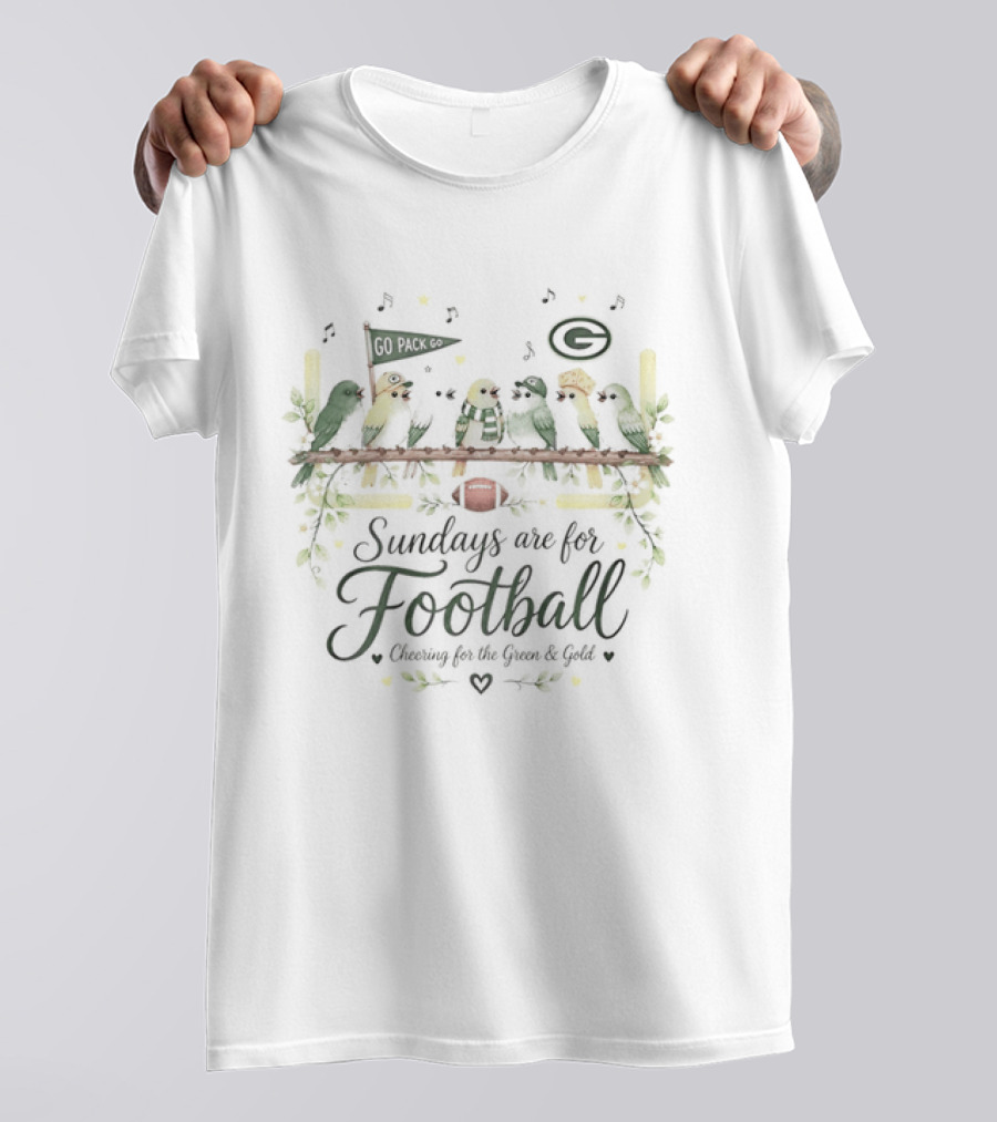 Green Bay Packers Sundays Are For Football Cheering For The Green And Gold T-Shirt