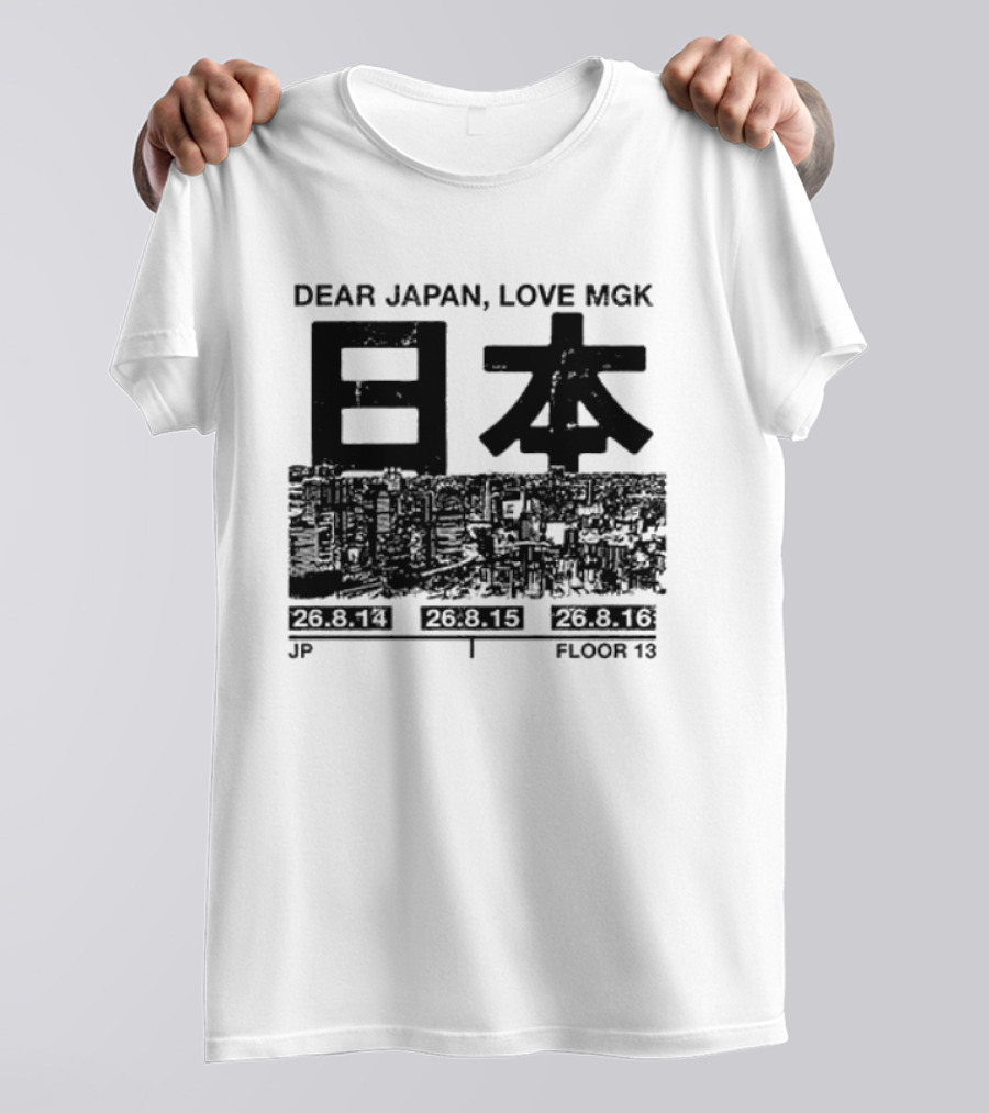 Dear Japan Love MGK Summer Sonic Tour Japan Dates 2013 T-Shirt