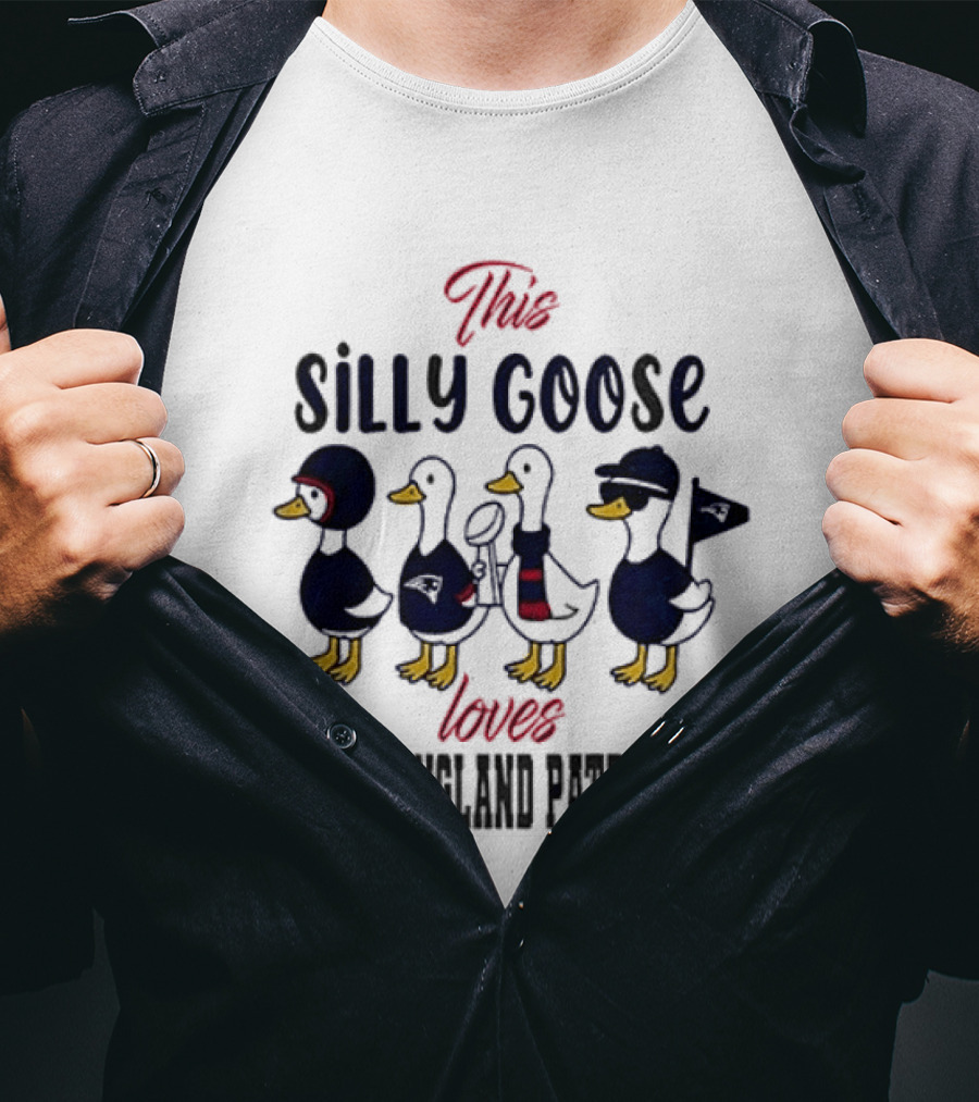 This Silly Goose Loves New England Patriots T-Shirt