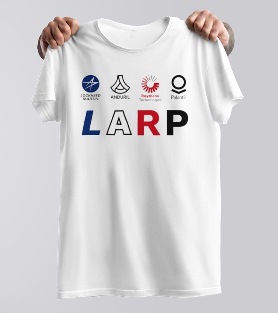 Lockheed Martin Anduril Raytheon Technologies Palantir LARP Logos T-Shirt
