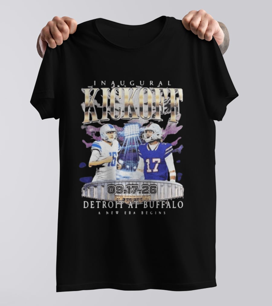 Inaugural Kickoff Detroit At Buffalo 09.17.26 A New Era Begins T-Shirt