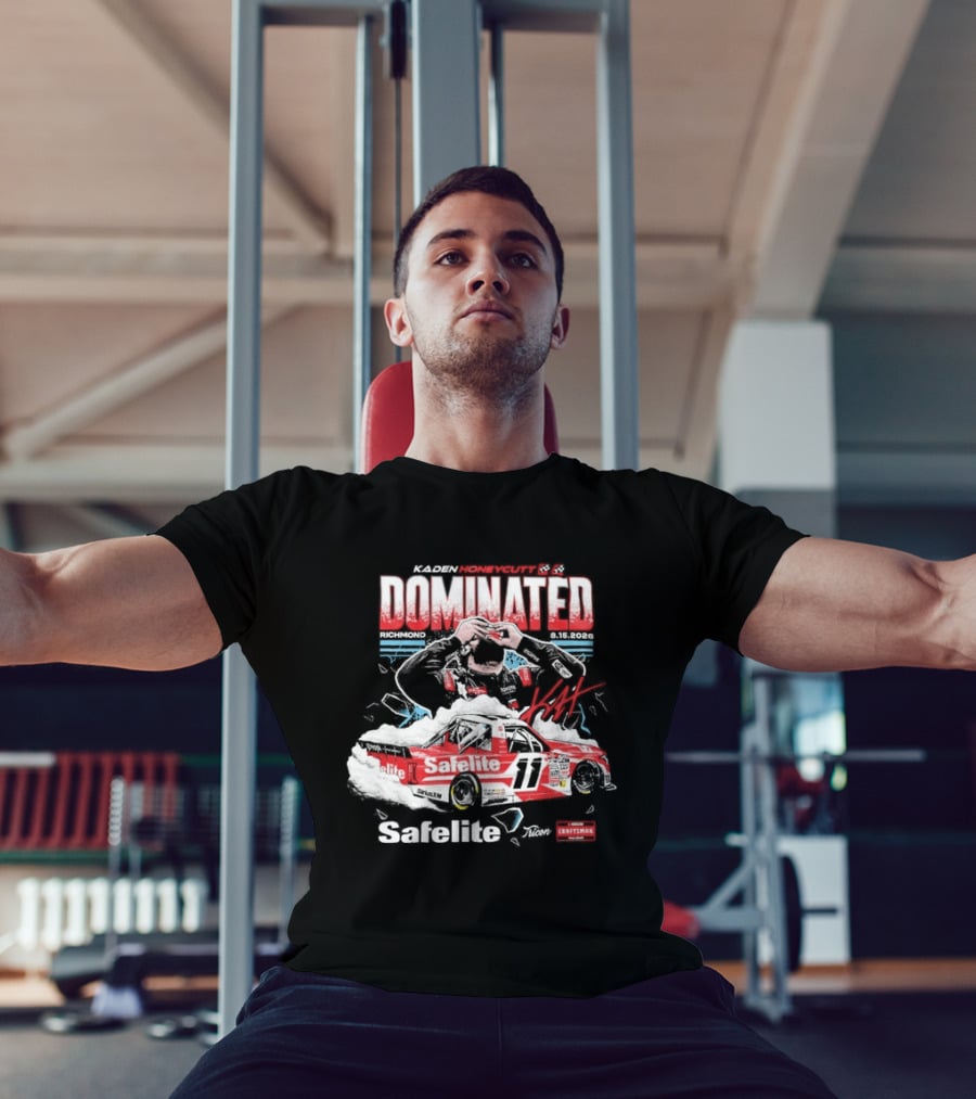 NASCAR Craftsman Truck Series Kaden Honeycutt Dominated Safelite AutoGlass 2026 T-Shirt