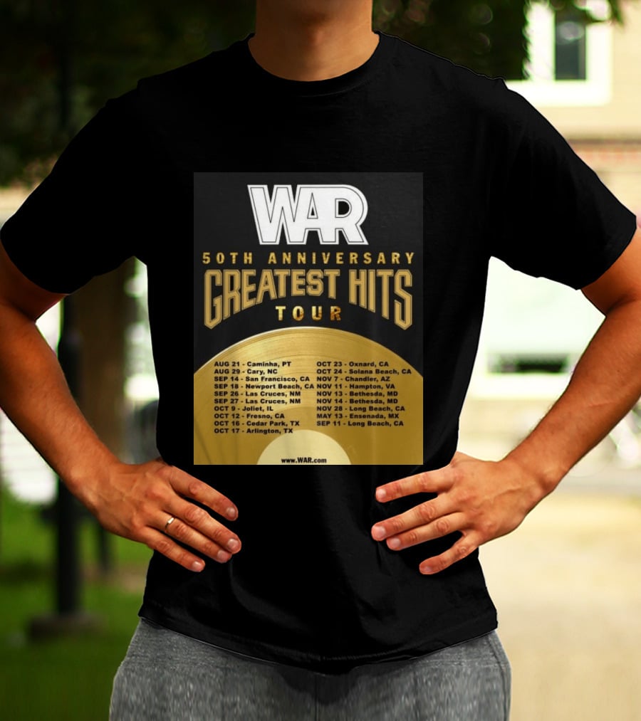 War 50th Anniversary Greatest Hits Tour Dates And Locations List T-Shirt