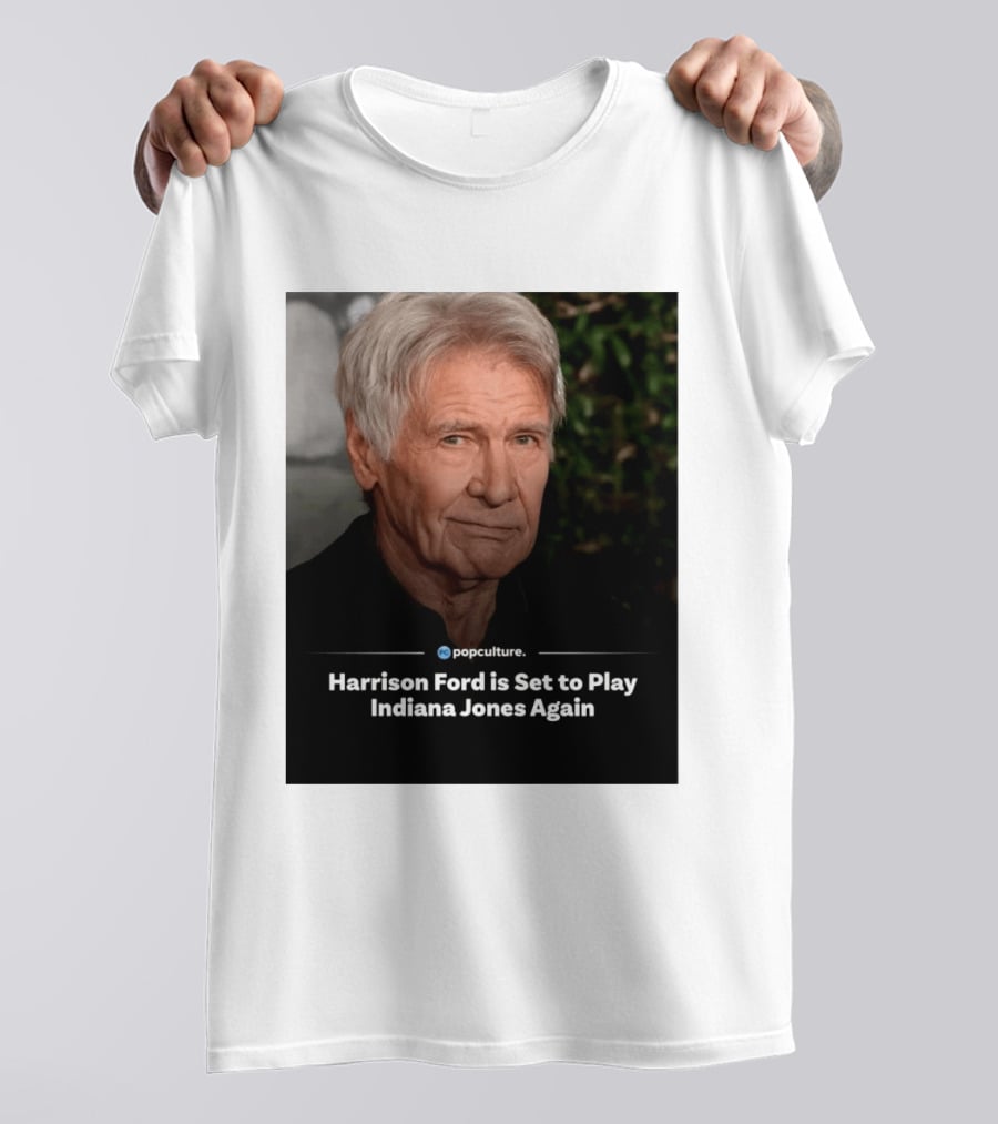 Harrison Ford Indiana Jones Return Announcement Popculture Update T-Shirt