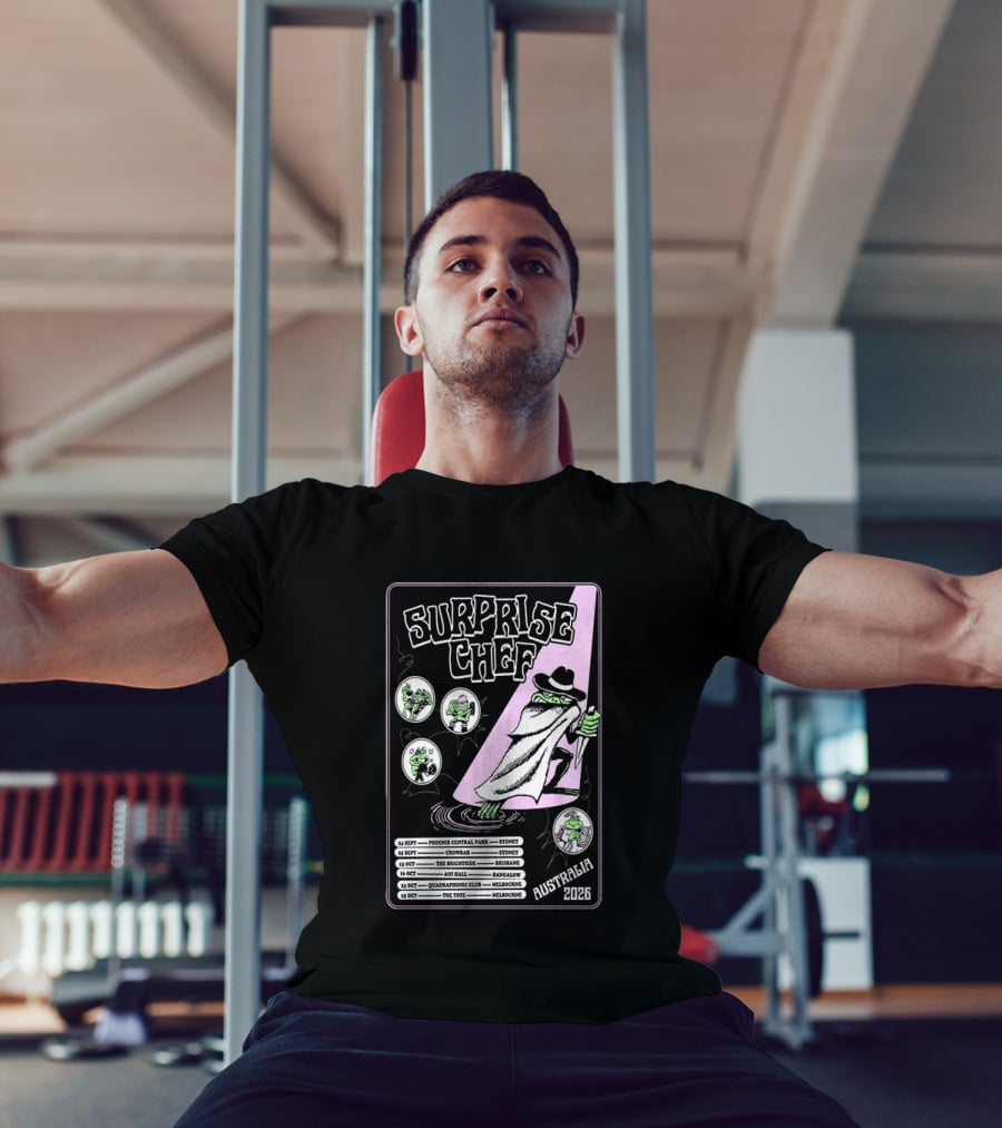 Surprise Chef 2026 Australia Tour Dates Sydney Brisbane Melbourne T-Shirt