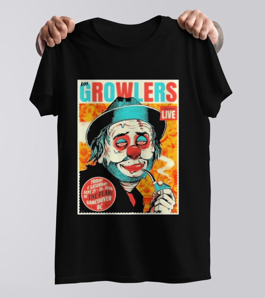 Los Growlers Live Concert At The Pearl Vancouver BC Two Nights September 25 26 2026 T-Shirt
