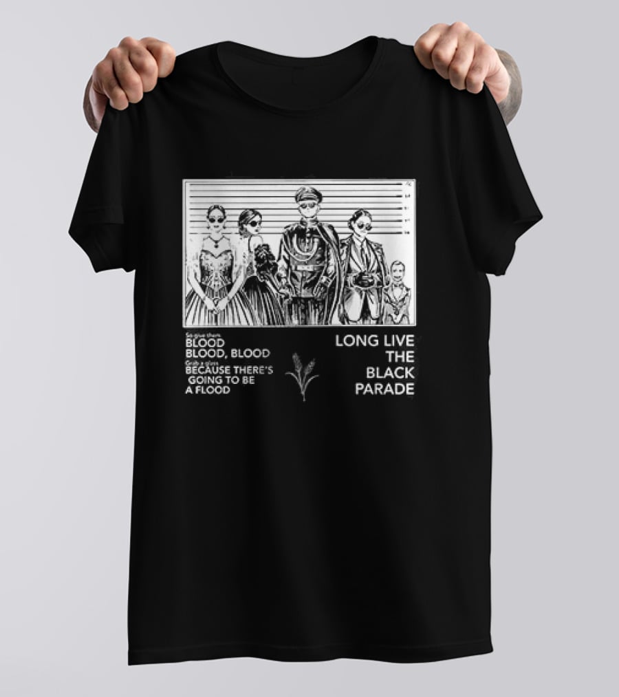 Black Parade Give Them Blood Long Live The Black Parade T-Shirt