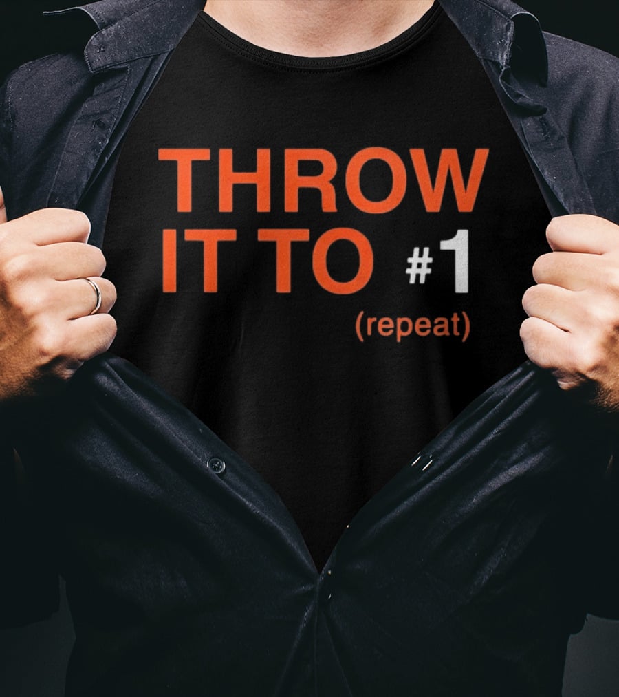 Cincinnati Bengals Throw It To #1 Repeat Football Receiver T-Shirt