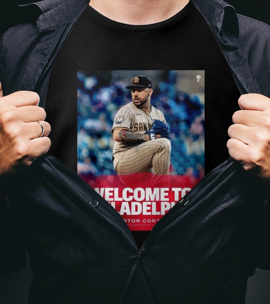 Welcome To Philadelphia Nestor Cortes San Diego Left Handed Pitcher T-Shirt
