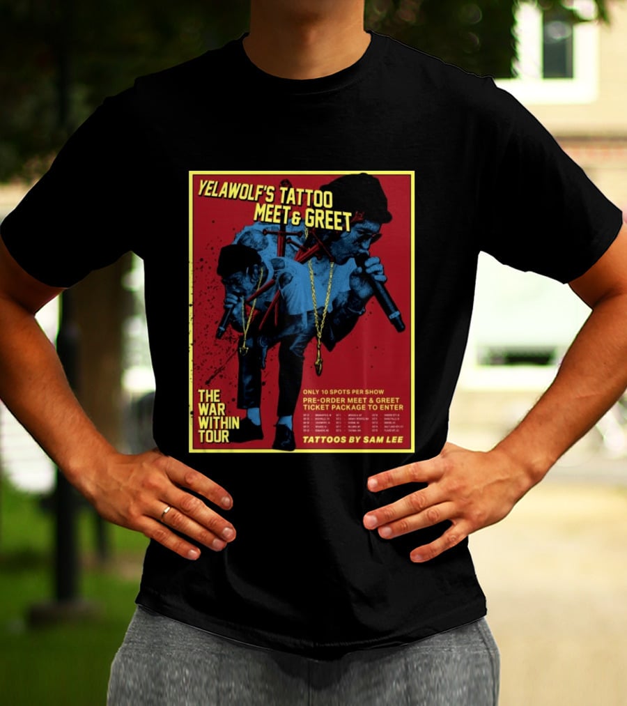Yelawolf's Tattoo Meet & Greet The War Within Tour Tattoos By Sam Lee T-Shirt