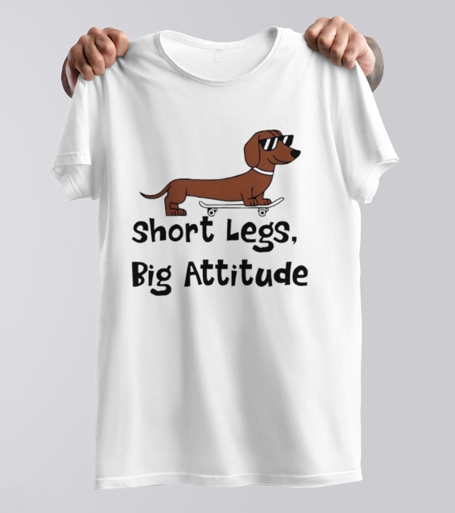 Dachshund Skater Short Legs Big Attitude T-Shirt