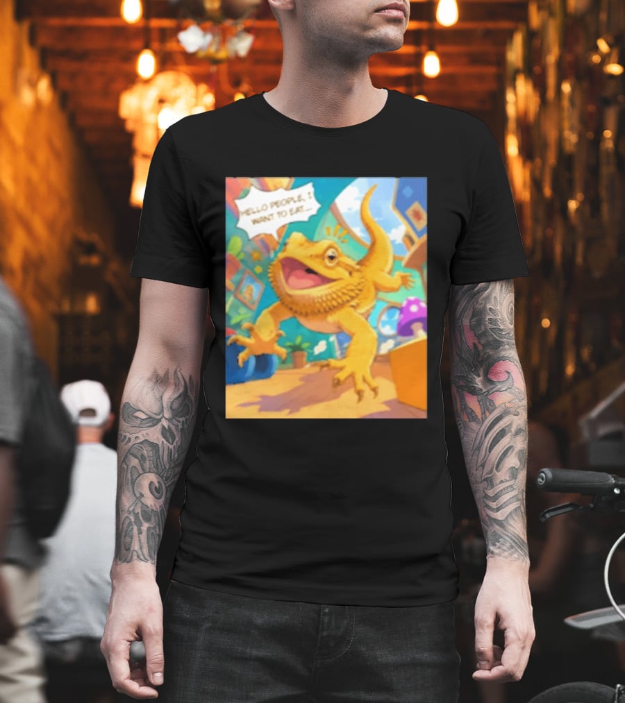 Bearded Dragon Hello People I Want To Eat Funny Lizard Cartoon T-Shirt