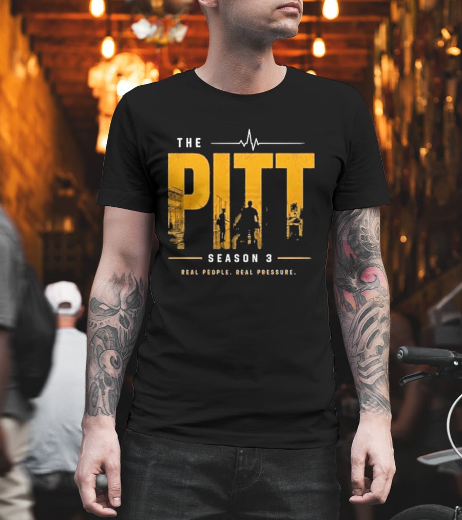 The Pitt Season 3 Real People Real Pressure Series T-Shirt