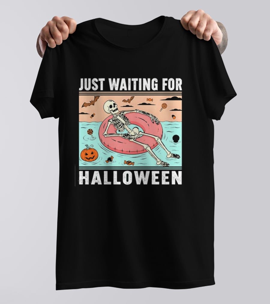 Just Waiting For Halloween Skeleton Pool Float With Candy And Pumpkin T-Shirt