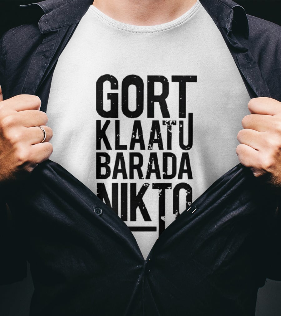 Gort Klaatu Barada Nikto Distressed The Day The Earth Stood Still T-Shirt