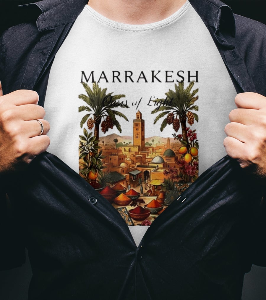 Marrakesh Oasis Of Light Noise Spices And Good Vibes T-Shirt