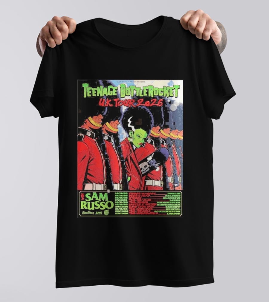 Teenage Bottlerocket UK Tour 2026 Sam Russo Dates Dublin Glasgow Brixton London T-Shirt
