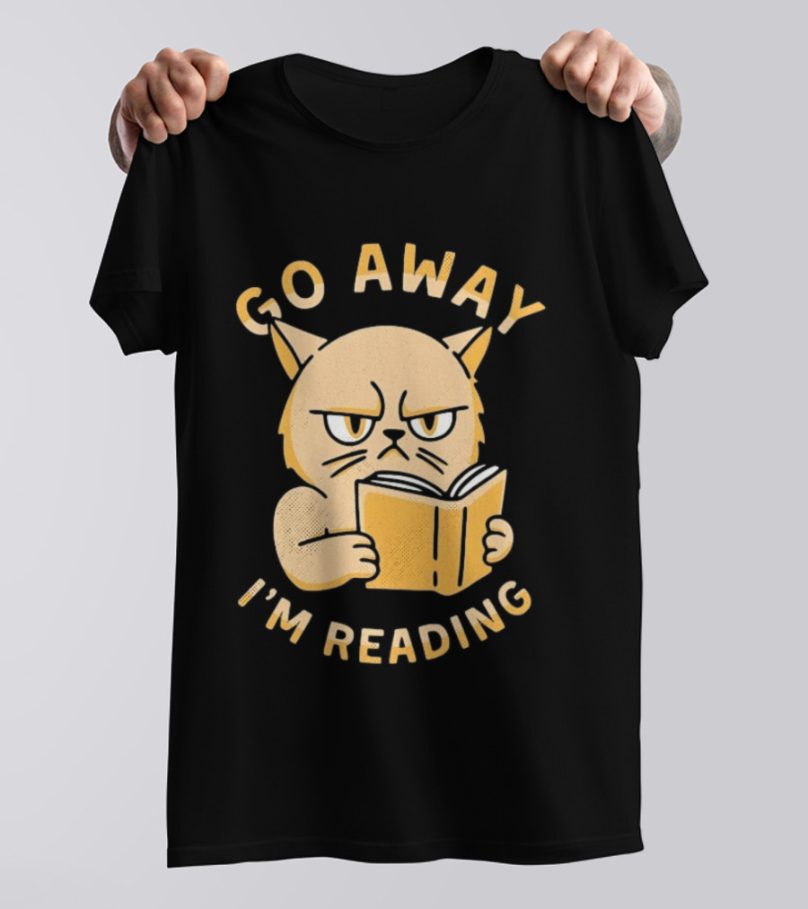 Go Away I'm Reading Grumpy Cat Book Lover T-Shirt