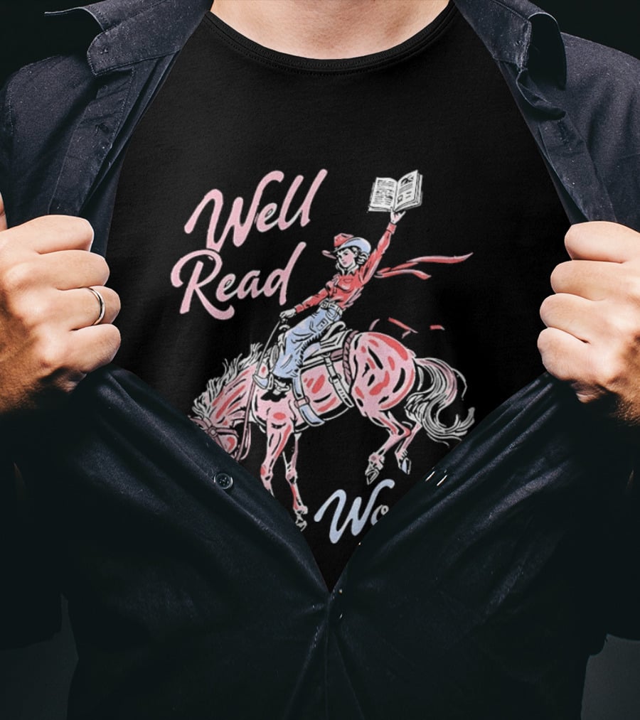 Well Read Woman Cowgirl Riding Horse With Book T-Shirt