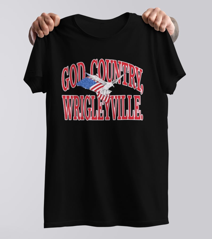 God Country Wrigleyville Chicago Cubs Patriotic American Flag T-Shirt
