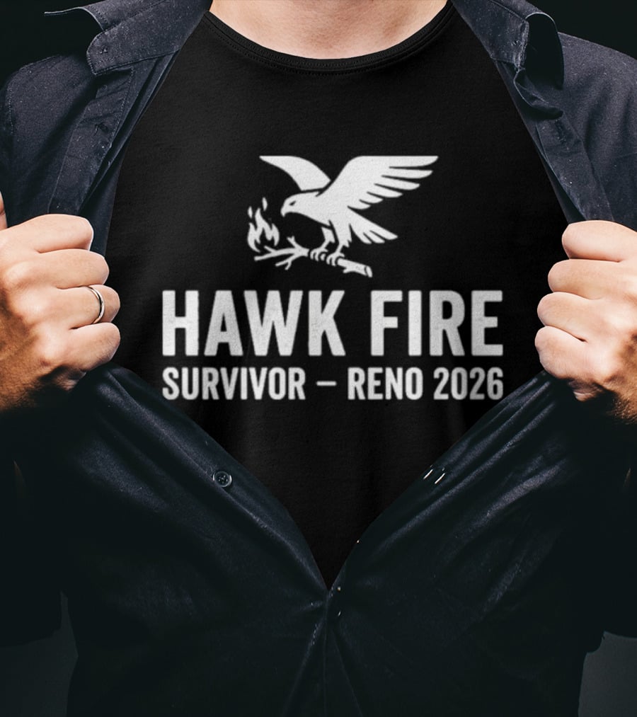 Hawk Fire Survivor Reno 2026 T-Shirt