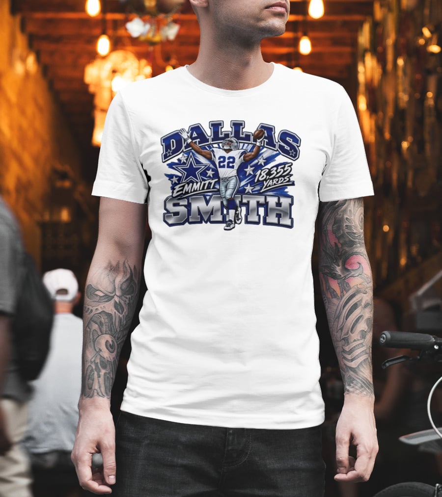 Dallas Emmitt Smith 22 Cowboys 18355 Yards Legend Star T-Shirt