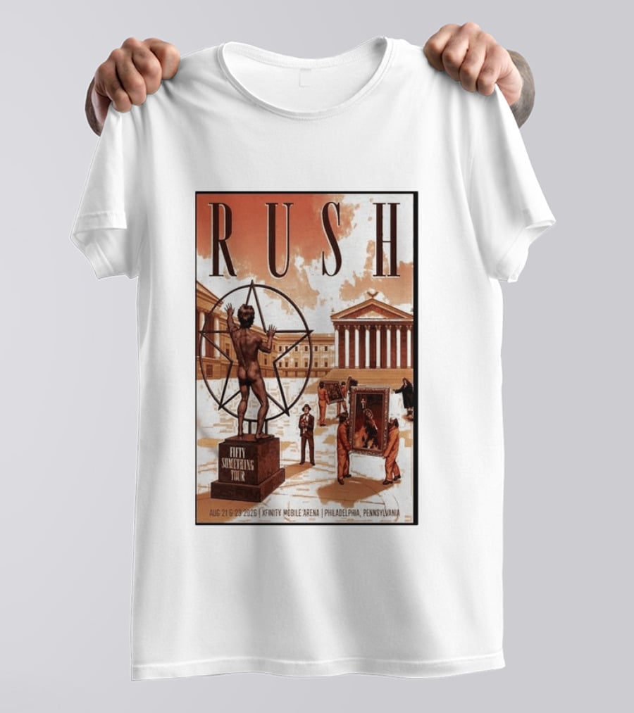 RUSH Fifty Something Tour Philadelphia Xfinity Mobile Arena Aug 21 23 2026 T-Shirt