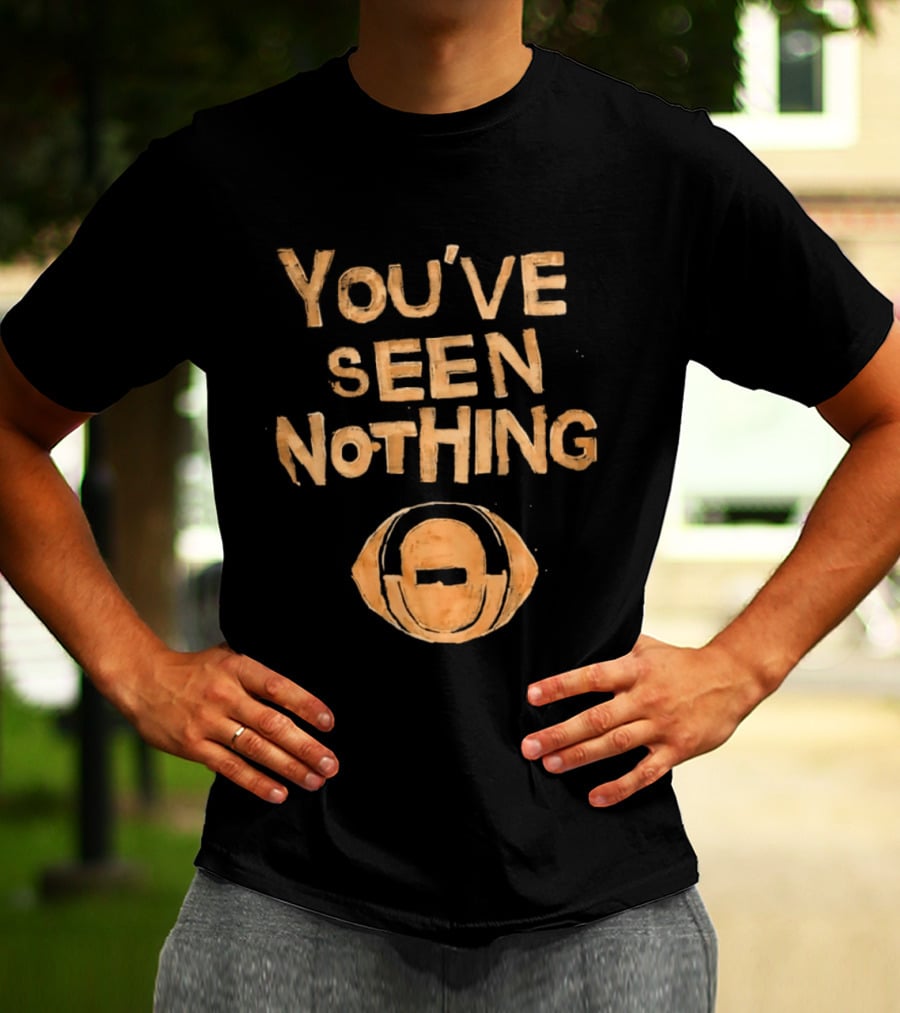 You've Seen Nothing Football Helmet Minimalist T-Shirt