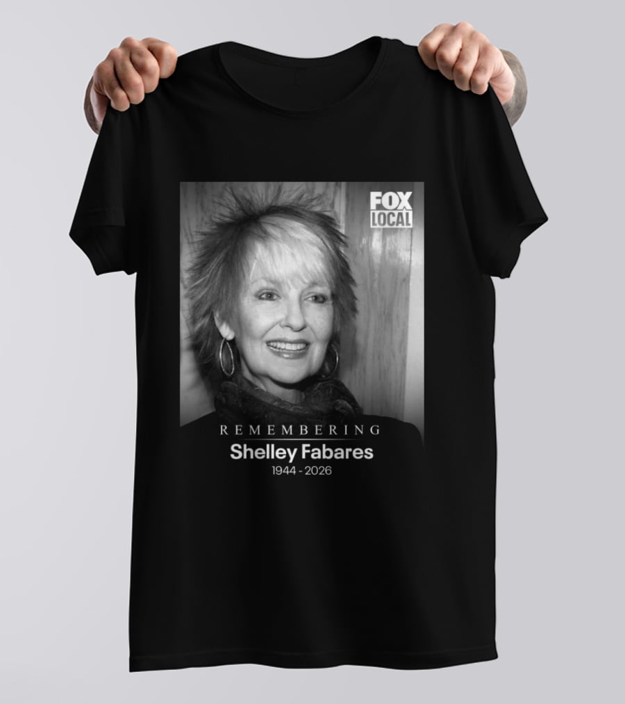 Remembering Shelley Fabares 1944 2026 Fox Local T-Shirt