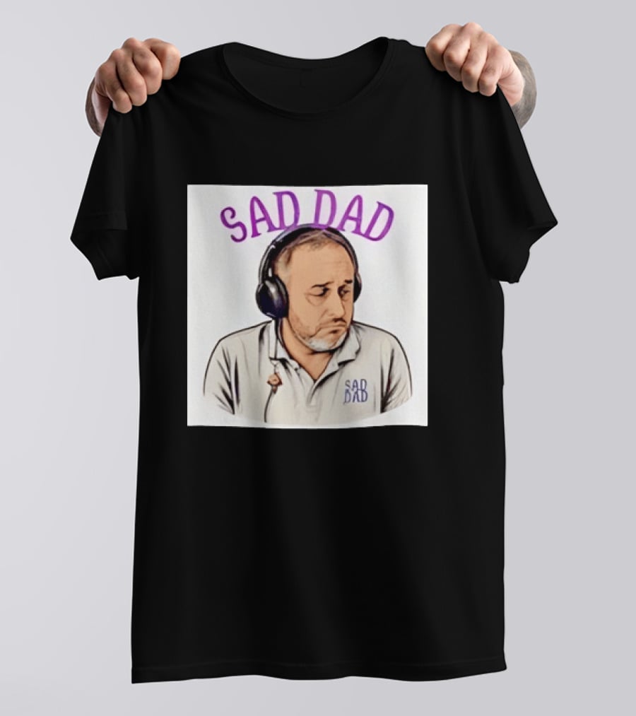 Sad Dad Headphones Fatherhood Parenting Mood T-Shirt