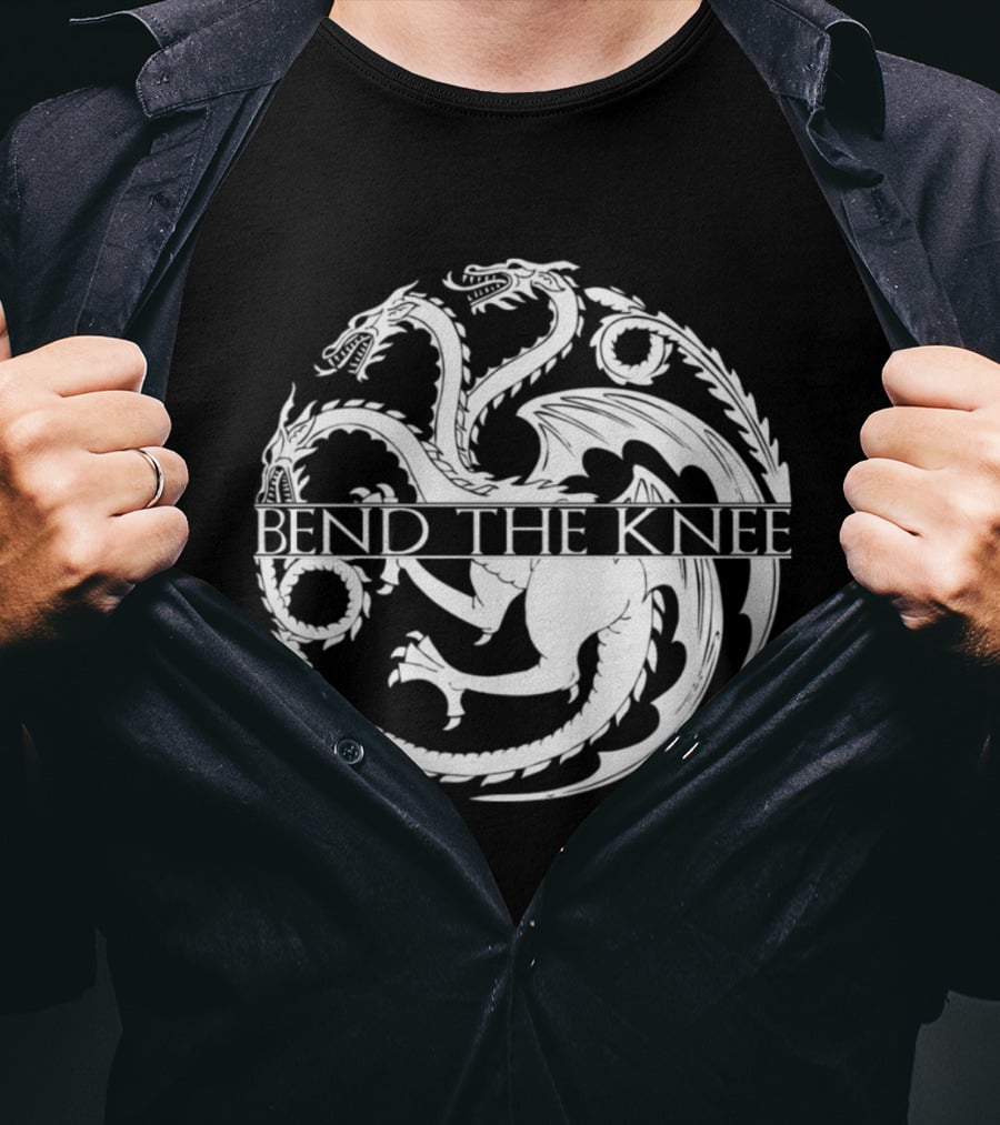 Bend The Knee Dragon T-Shirt